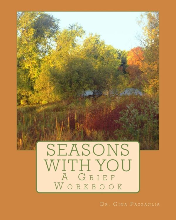 Seasons with You: A Grief Workbook